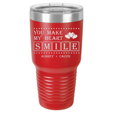 You Make My Heart Smile Design Tumbler